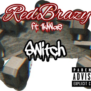 Switch (feat. 1kiwae) [Explicit]