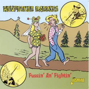 Henpecked Daddies - Fussin' An' Fightin'