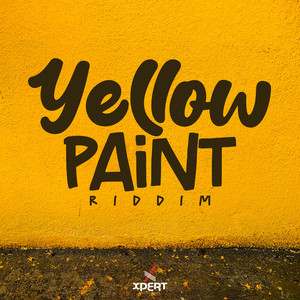 Yellow Paint Riddim (Explicit)