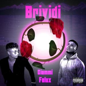 Brividi (feat. Felux) [Explicit]