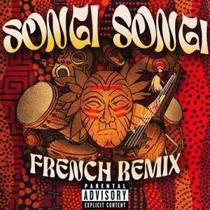 SONGI SONGI (FRENCH REMIX|Explicit)