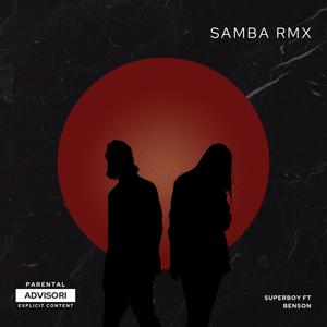 Samba (feat. Ayomide Benson) [(remix)]