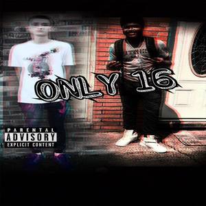 Only 16 (Explicit)