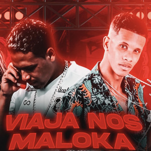 Viaja nos Maloka (Explicit)