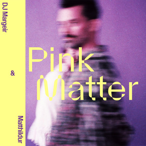 Pink Matter (Extended Version)