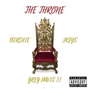 The Throne(feat. Greg Davis II) (Explicit)