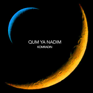 Qum Ya Nadim