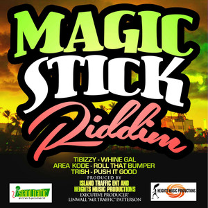 Magic Stick Riddim