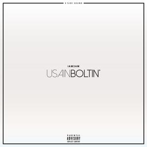 Usain Boltin' (Explicit)
