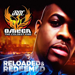 The Coldest Fire: Reloaded and Redeemed (Explicit)