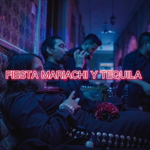 Fiesta Mariachi y Tequila