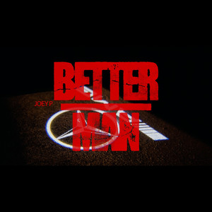 Better Man (Explicit)