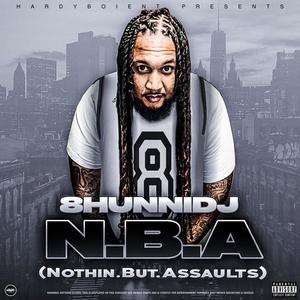 N.B.A. NothinButAssaults (Explicit)