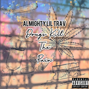 *** Kill The Pain (Explicit)
