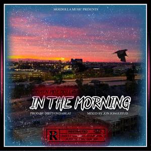In the morning (Explicit)