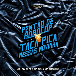 Pentão de Robocop Vs Taca Pica Nessas Novinha (Explicit)