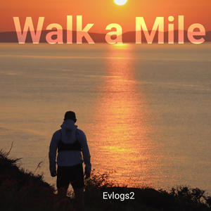 Walk a Mile