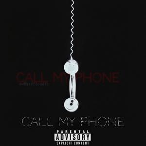 Call My Phone (Explicit)