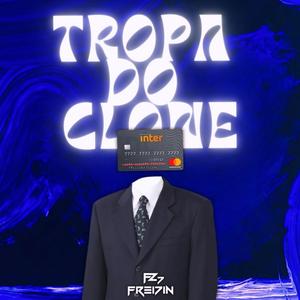 TROPA DO CLONE ELETROFUNK (Explicit)