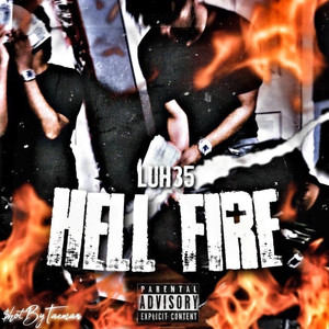 Hell Fire (Explicit)