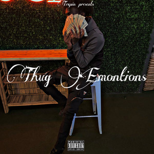 Thug Emotions (Explicit)