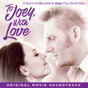 To Joey, with Love (Original Movie Soundtrack)