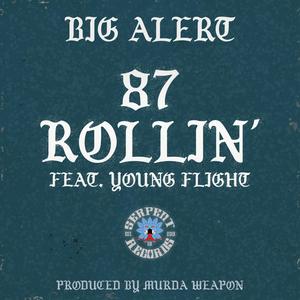 87Rollin (feat. Young Flight) (Explicit)