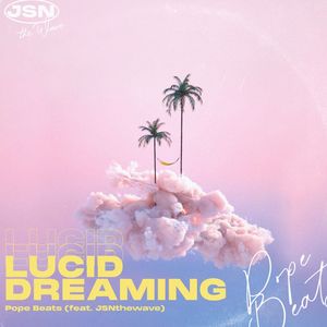 Lucid Dreaming (Explicit)