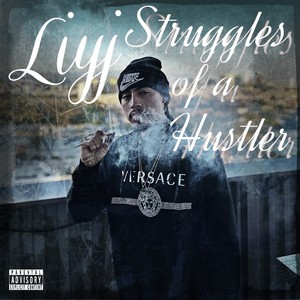 Struggles of a Hustler (Explicit)