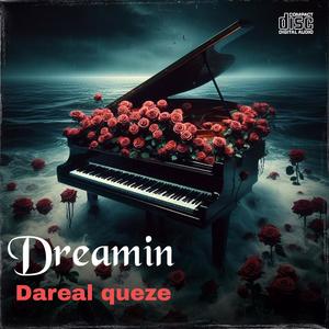 Dreamin (22k) [Explicit]