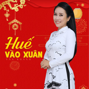 Huế Vào Xuân