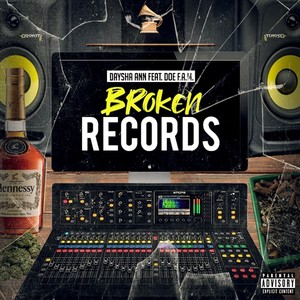 Broken Records (feat. Doe F.A.M.) (Explicit)