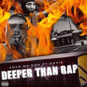 Deeper Than Rap (feat. Ahvie) (Explicit)
