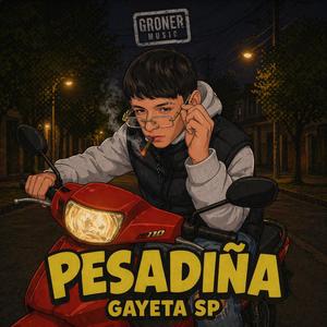 PESADIÑA (Explicit)