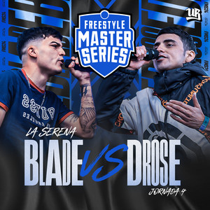 Drose Vs Blade - FMS CHILE T5 24/25 Jornada 4 (Live) [Explicit]