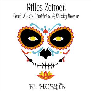 El Muerte(feat. Alexis Dimitriou & Kirsty Dewar)