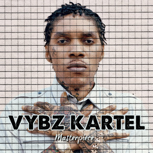 Vybz Kartel Masterpiece (Explicit)