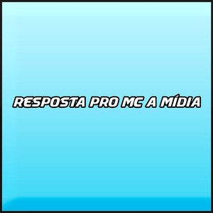 Resposta pro Mc A Mídia (Explicit)