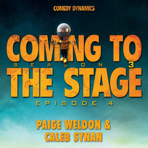 Coming to the Stage: Season 3 Episode 4