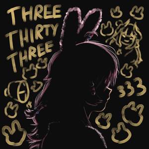 Three Thirty Three