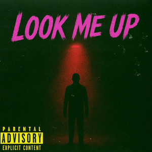 Look Me Up (Explicit)