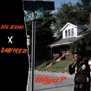 Where tf you at (feat. WG Jermo) (Explicit)