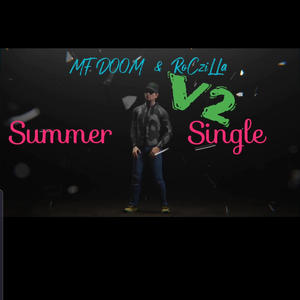 DOOM N ziLLa Summer Single V2 (Explicit)