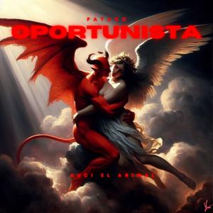 OPORTUNISTA (Explicit)