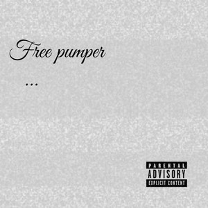 Free Pumper (Explicit)