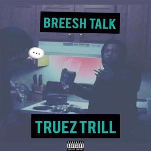 Breesh Talk (Explicit)