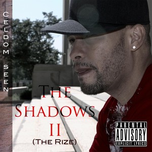 The Shadows II (The Rize) [Explicit]