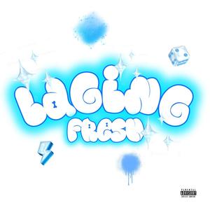 Laging Fresh (Explicit)