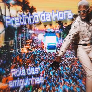 Rolê das Amiguinhas (Explicit)