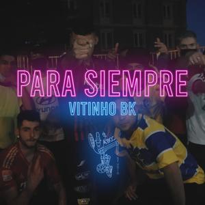 Vitinho - Para Siempre (Explicit)